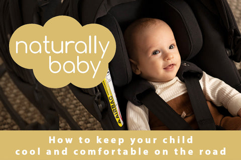 How to keep your child cool and comfortable on the road