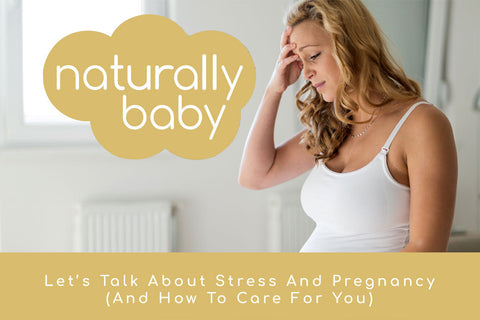Stress and Pregnancy, how to care for you
